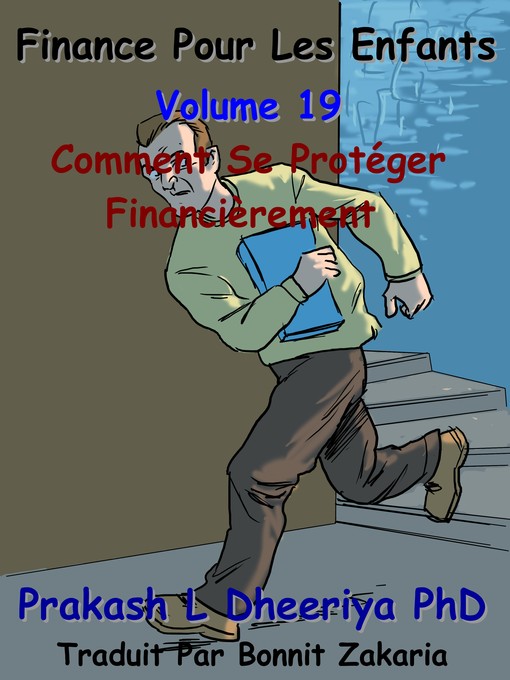 Title details for Comment Se Protéger Financièrement ? by Prakash L. Dheeriya, PhD. - Available